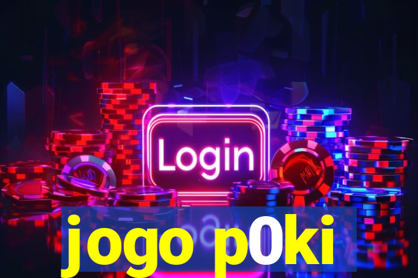 jogo p0ki